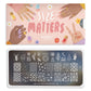 Size Matters 08 ✦ Nail Stamping Plate